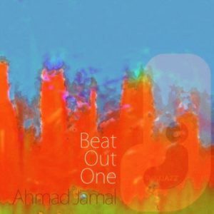Ahmad Jamal - Beat Out One