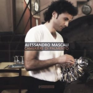 Alessandro Mascali - Cameriere di Palmento