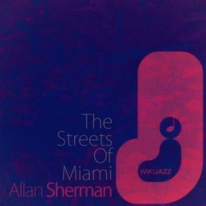 Allan Sherman - The Streets Of Miami