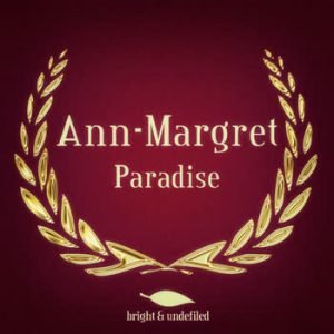 Ann-Margret - Paradise