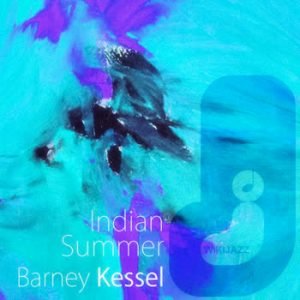 Barney Kessel - Indian Summer