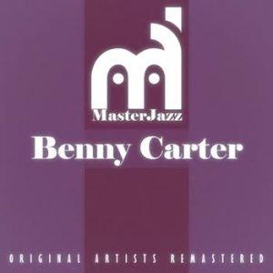 Benny Carter - MasterJazz: Benny Carter