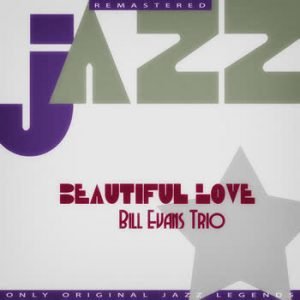 Bill Evans - Beautiful Love
