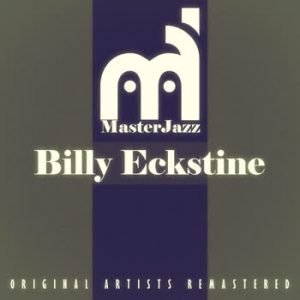 Billy Eckstine - MasterJazz: Billy Eckstine
