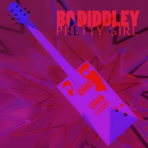Bo Diddley - Pretty Girl