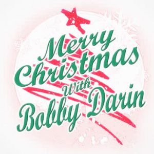 Bobby Darin - Merry Christmas with Bobby Darin