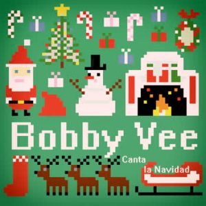 Bobby Vee - Bobby Vee Canta la Navidad
