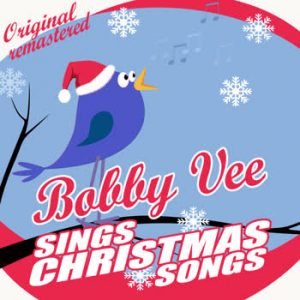 Bobby Vee - Bobby Vee Sings Christmas Songs