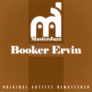 Booker Ervin - MasterJazz: Booker Ervin