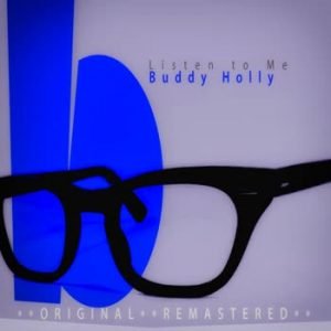 Buddy Holly - Listen to Me