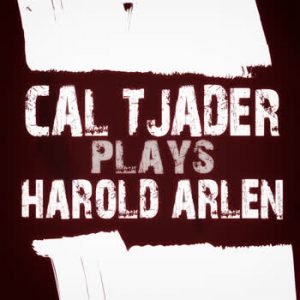 Cal Tjader - Cal Tjader Plays Harold Arlen