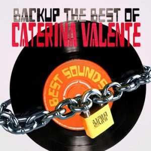 Caterina Valente - BackUp The Best Of Caterina Valente