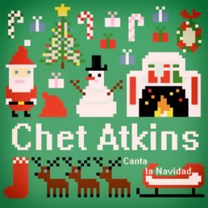 Chet Atkins - Chet Atkins Canta la Navidad