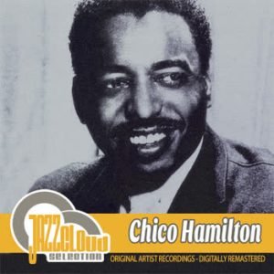 Chico Hamilton - Chico Hamilton