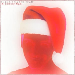 Claus Reindex Team - Claus Reindex Team in Christmas