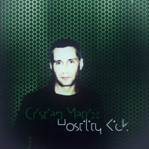 Cristian Matrix - Hostility Kick