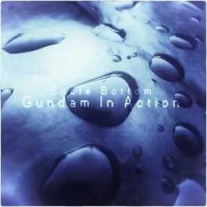 Cycle Bottom - Gundam In Action