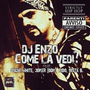 DJ Enzo - Come La Vedi?