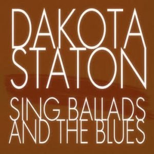 Dakota Staton - Sings Ballads And The Blues (Remastered)