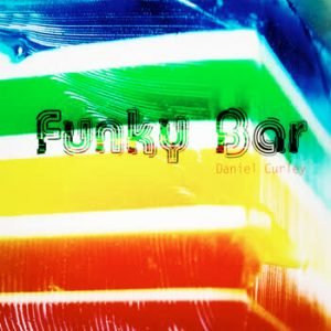 Daniel Curley - Funky Bar