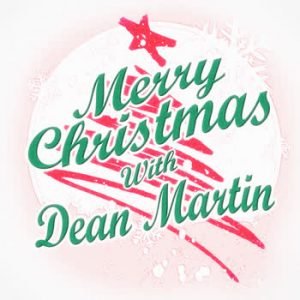 Dean Martin - Merry Christmas with Dean Martin