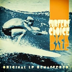 Dick Dale - Surfers' Choice