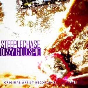 Dizzy Gillespie - Steeplechase