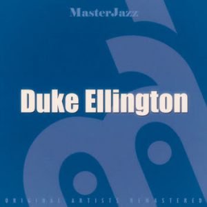 Duke Ellington - MasterJazz: Duke Ellington