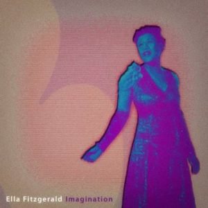 Ella Fitzgerald - Imagination