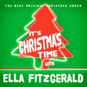 Ella Fitzgerald - It's Christmas Time With Ella Fitzgerald