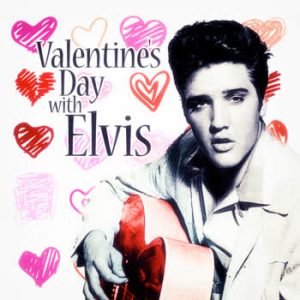 Elvis Presley - Valentine's Day With Elvis