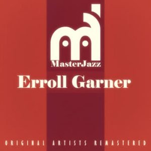 Erroll Garner - MasterJazz: Erroll Garner