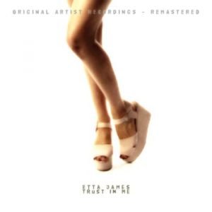 Etta James - Trust in Me