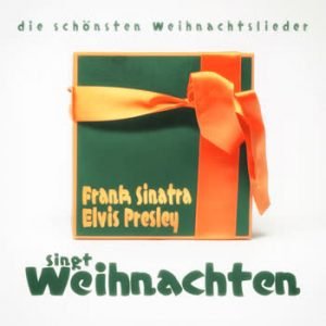 Frank Sinatra - Frank Sinatra & Elvis Presley Singt Weihnachten