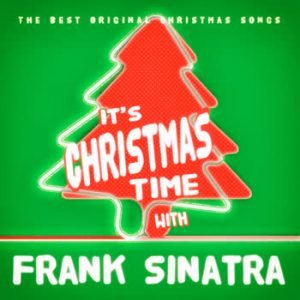 Frank Sinatra - It's Christmas Time With Frank Sinatra