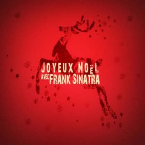 Frank Sinatra - Joyeux Noël avec Frank Sinatra