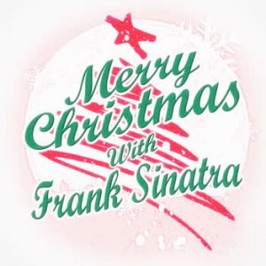 Frank Sinatra - Merry Christmas with Frank Sinatra