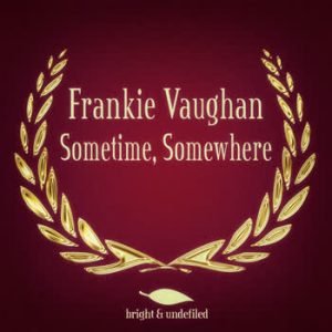 Frankie Vaughan - Sometime