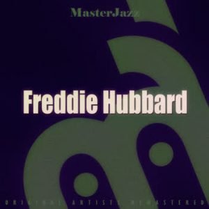 Freddie Hubbard - MasterJazz: Freddie Hubbard