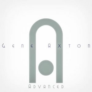 Gene Axton - Advanced