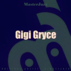 Gigi Gryce - MasterJazz: Gigi Gryce