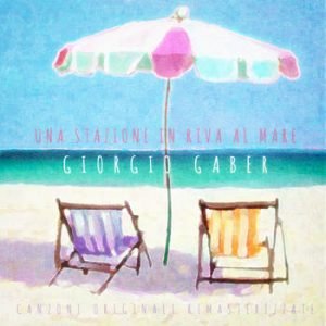 Giorgio Gaber - Una Stazione In Riva Al Mare (Canzoni Originali)