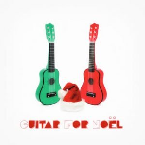Guitar for Noël - Guitar for Noël