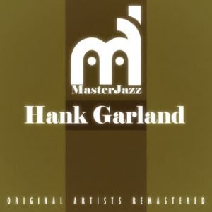 Hank Garland - MasterJazz: Hank Garland