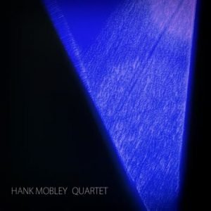 Hank Mobley - Hank Mobley Quartet