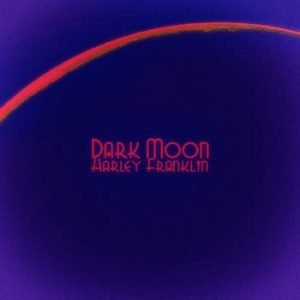 Harley Franklin - Dark Moon