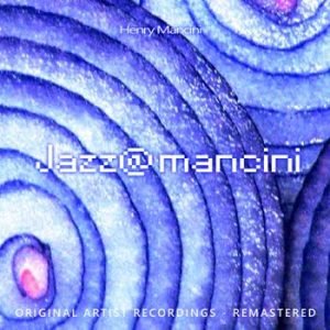 Henry Mancini - Jazz@Mancini