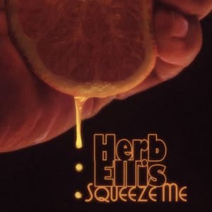 Herb Ellis - Squeeze Me