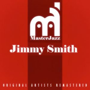 Jimmy Smith - MasterJazz: Jimmy Smith