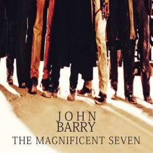 John Barry - The Magnificent Seven